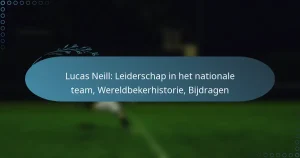 Read more about the article Lucas Neill: Leiderschap in het nationale team, Wereldbekerhistorie, Bijdragen