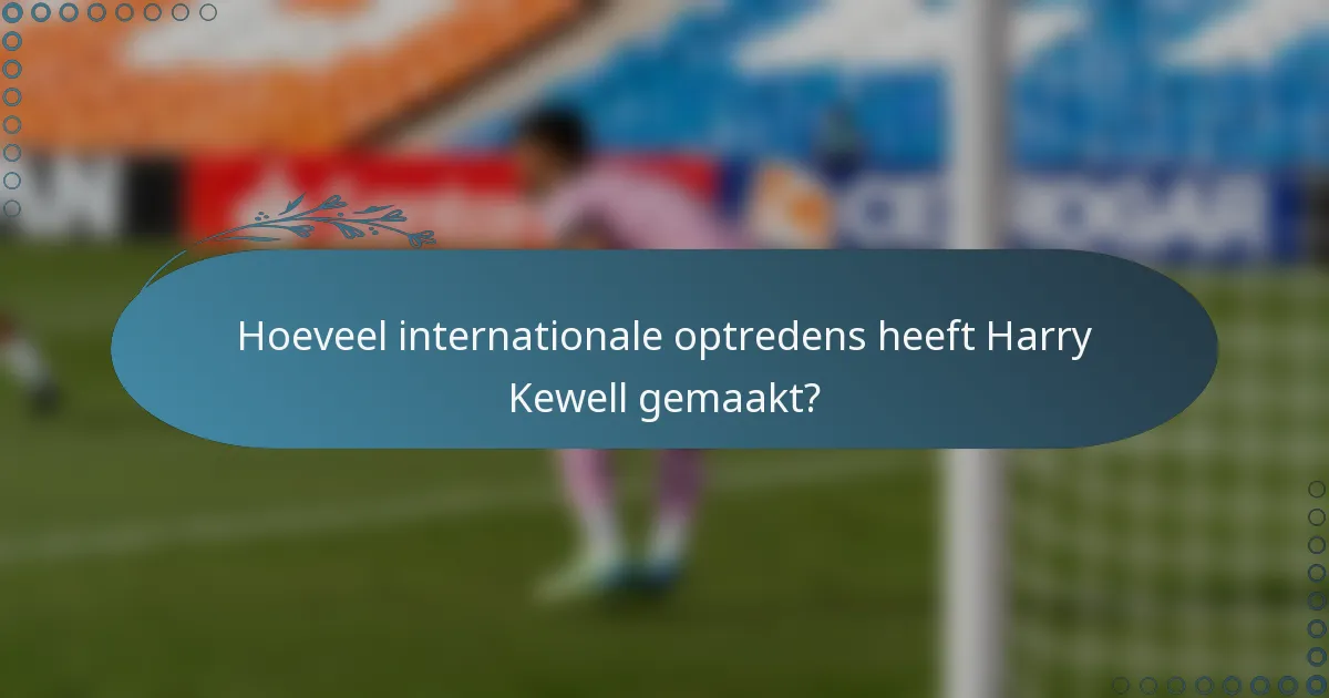 Hoeveel internationale optredens heeft Harry Kewell gemaakt?